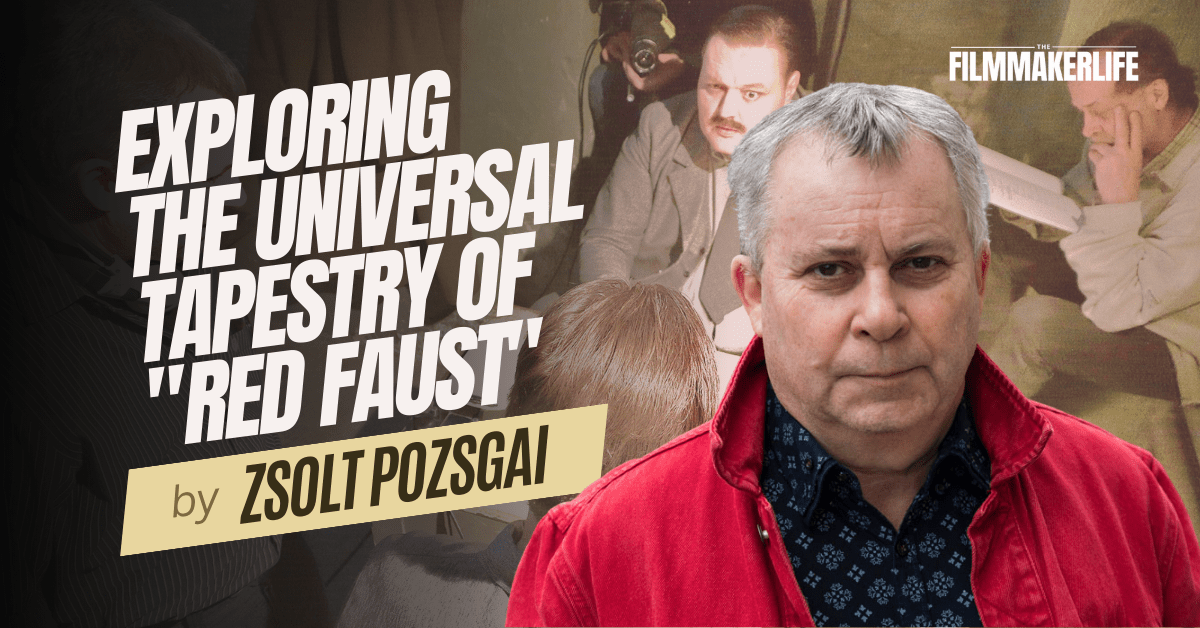 Exploring the Universal Tapestry of "RED FAUST" with acclaimed filmmaker <strong>Zsolt Pozsgai</strong>